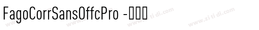 FagoCorrSansOffcPro 字体转换